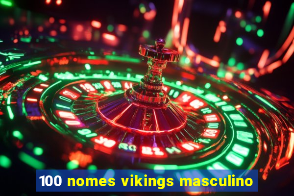 100 nomes vikings masculino